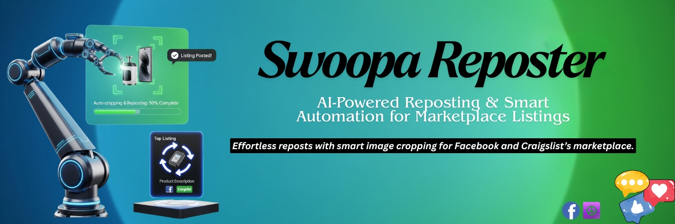 Swoopa Reposter: Automating Your Marketplace Listings with AI-Powered Reposting and Smart Scheduling